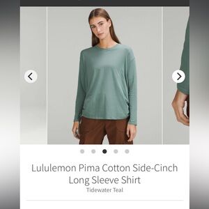 Lululemon Pima Cotton Side-Cinch Long Sleeve Shirt - Tidewater Teal 6 W3FZ0S